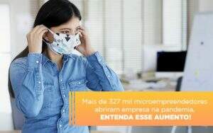 mei-mais-de-327-mil-pessoas-aderiram-ao-regime-durante-a-pandemia