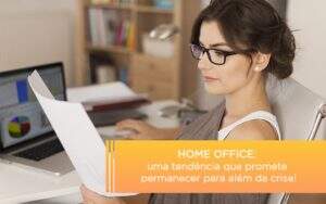 home-office-uma-tendencia-que-promete-permanecer-para-alem-da-crise